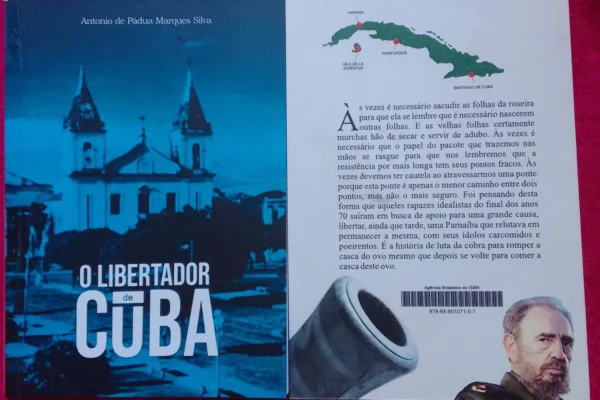 O libertador de Cuba da Parnaíba. *Pádua Marques.